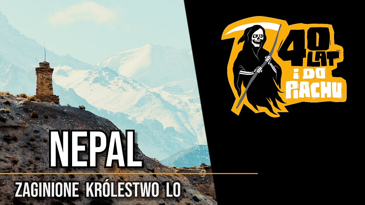 Nepal - Zaginione Królestwo Lo