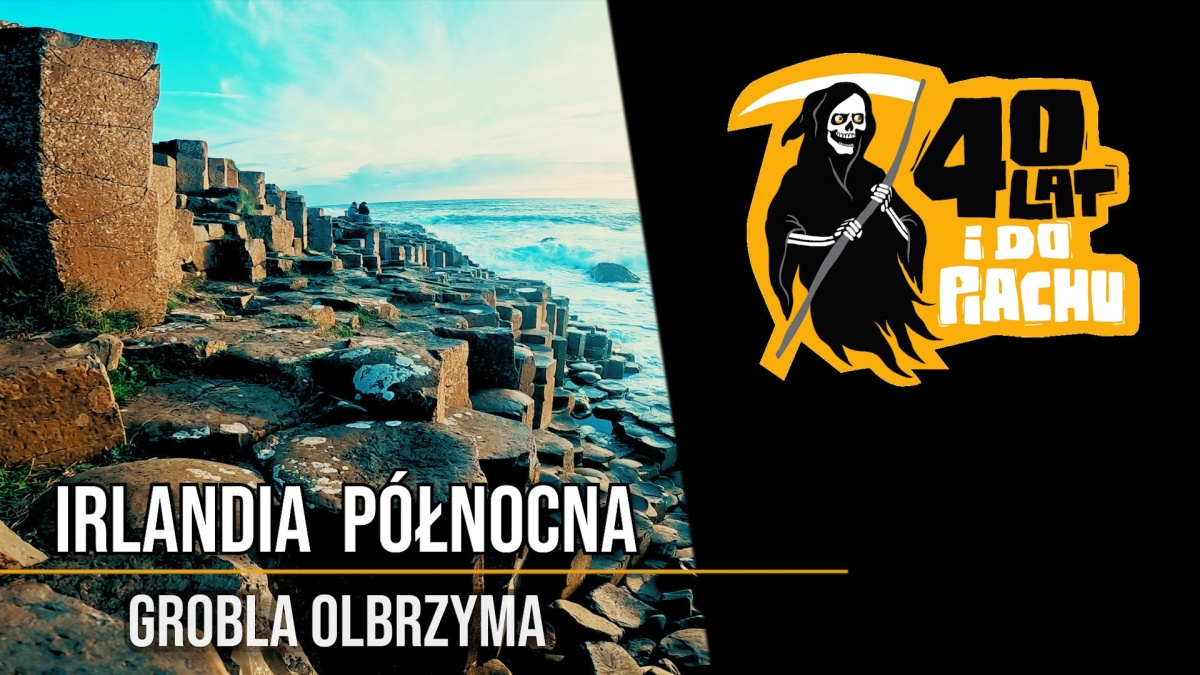 Grobla Olbrzymów w Irlandii Północnej